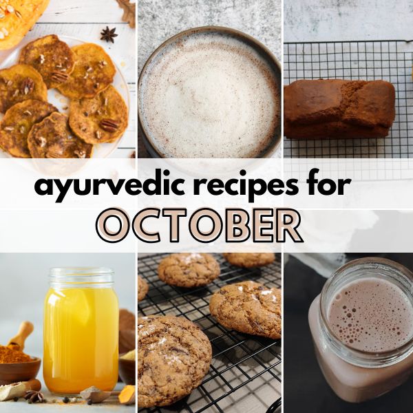 Ayurveda Recipes October