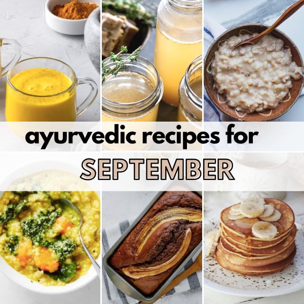 Ayurvedic Recipes for September
